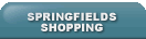Springfields Shopping